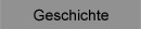 geschichte